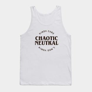 Kinda Care Kinda Don't Chaotic Neutral Alignment Tabletop RPG Addict Tank Top